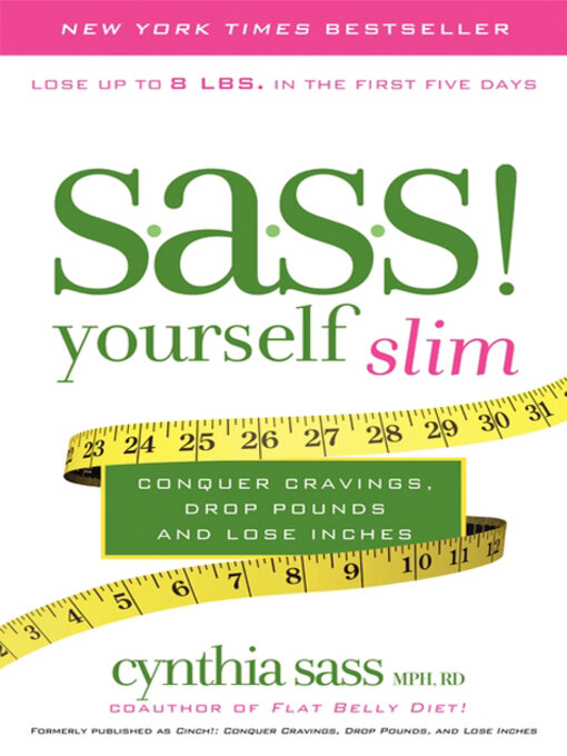 Title details for S.A.S.S. Yourself Slim by Cynthia Sass - Available